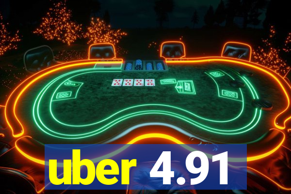 uber 4.91